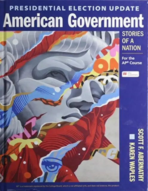Aktuální informace o prezidentských volbách Americká vláda: Příběhy národa: Pro kurz Ap(r) - Presidential Election Update American Government: Stories of a Nation: For the Ap(r) Course