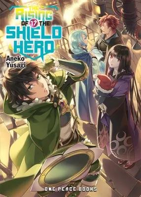 Vzestup štítového hrdiny, 17. díl - The Rising of the Shield Hero Volume 17