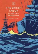 Britský námořník za první světové války - The British Sailor of the First World War
