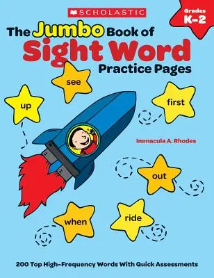 Kniha Jumbo Book of Sight Word Practice Pages: 200 nejlepších slov s vysokou frekvencí a rychlým hodnocením - The the Jumbo Book of Sight Word Practice Pages: 200 Top High-Frequency Words with Quick Assessments
