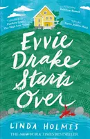 Evvie Drakeová začíná znovu - dokonalé, romantické a příjemné čtení na jaro - Evvie Drake Starts Over - the perfect, romantic, feel-good read for spring
