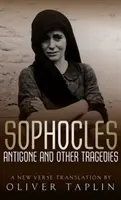 Sofoklés: Antigona a jiné tragédie: Antigona, Deianeira, Elektra - Sophocles: Antigone and Other Tragedies: Antigone, Deianeira, Electra