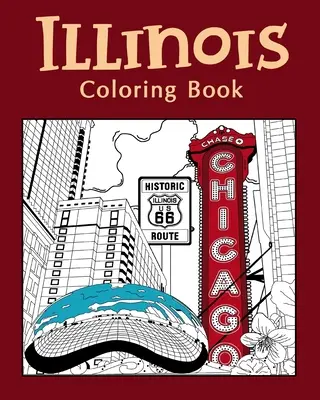 Omalovánky Illinois - Illinois Coloring Book