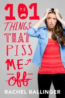 101 věcí, které mě štvou - 101 Things That Piss Me Off