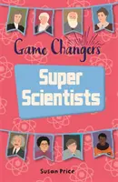 Reading Planet KS2 - Game-Changers: Super vědci - 8. úroveň: Supernova (skupina Red+) - Reading Planet KS2 - Game-Changers: Super Scientists - Level 8: Supernova (Red+ band)