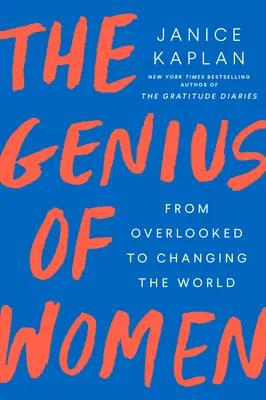 Genialita žen: Od přehlížení k proměně světa - The Genius of Women: From Overlooked to Changing the World