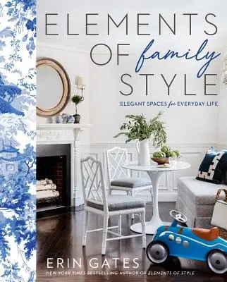 Prvky rodinného stylu: Elegantní prostory pro každodenní život - Elements of Family Style: Elegant Spaces for Everyday Life