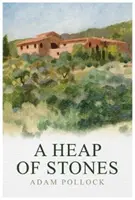 Hromada kamenů - Heap of Stones
