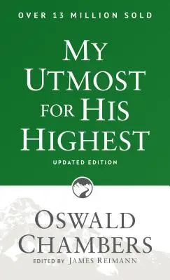 Má touha po Jeho Výsosti: Paperback: Největší přání pro nás: aktualizovaný jazyk - My Utmost for His Highest: Updated Language Paperback