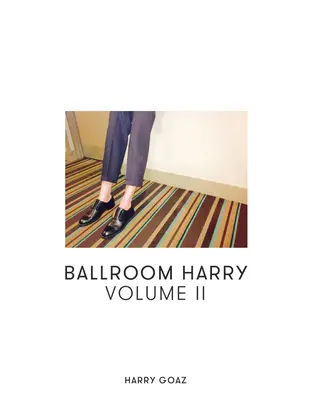 Ballroom Harry (Taneční sál Harryho): Svazek II - Ballroom Harry: Volume II