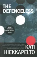 Bezbranní, 1 - The Defenceless, 1