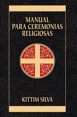 Manuál pro náboženské obřady (Manual Para Ceremonias Religiosas) - Manual Para Ceremonias Religiosas