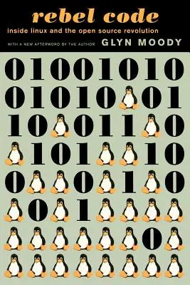 Kód rebela: Linux a revoluce otevřeného softwaru - Rebel Code: Linux and the Open Source Revolution