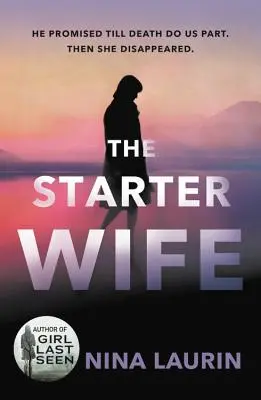 Začínající manželka - The Starter Wife