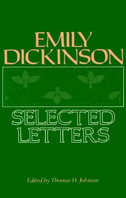 Emily Dickinsonová: Vybrané dopisy - Emily Dickinson: Selected Letters