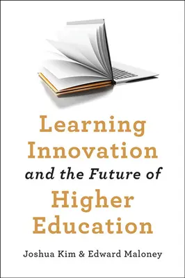 Inovace ve vzdělávání a budoucnost vysokoškolského vzdělávání - Learning Innovation and the Future of Higher Education