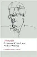 Příležitostné, kritické a politické spisy - Occasional, Critical, and Political Writing