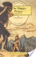 Šťastný princ a jiné povídky - The Happy Prince & Other Stories