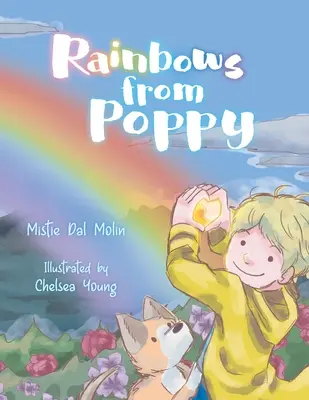 Duhy z máku - Rainbows From Poppy