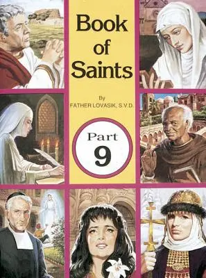 Kniha svatých (9. část): Boží superhrdinové - Book of Saints (Part 9): Super-Heroes of God
