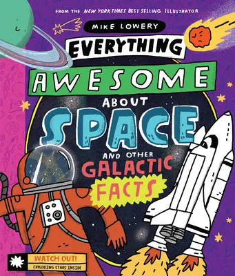 Všechno úžasné o vesmíru a další galaktická fakta! - Everything Awesome about Space and Other Galactic Facts!