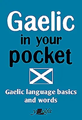 Gaelština do kapsy: Základy gaelštiny a slovíčka - Gaelic in Your Pocket: Gaelic Language Basics and Words