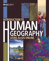 Úvod do humánní geografie s využitím Arcgis Online - Introduction to Human Geography Using Arcgis Online