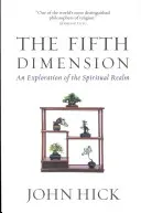 Pátý rozměr: Zkoumání duchovní sféry - The Fifth Dimension: An Exploration of the Spiritual Realm