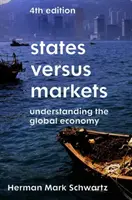 Státy versus trhy: Pochopení globální ekonomiky - States Versus Markets: Understanding the Global Economy