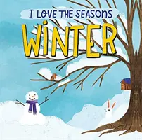 I Love the Seasons: Zimní - I Love the Seasons: Winter