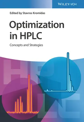 Optimalizace v HPLC: Koncepty a strategie - Optimization in HPLC: Concepts and Strategies