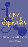 97 mluví: Poučení z desetiletí - 97 Speaks: Lessons from the Decades