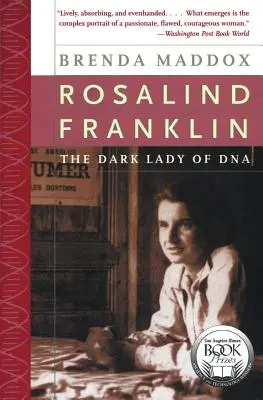 Rosalind Franklinová: Temná dáma DNA - Rosalind Franklin: The Dark Lady of DNA