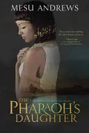 Faraonova dcera: Poklady na Nilu - The Pharaoh's Daughter: A Treasures of the Nile Novel