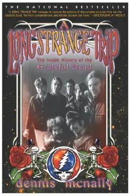 Dlouhá a podivná cesta: vnitřní historie skupiny Grateful Dead - A Long Strange Trip: The Inside History of the Grateful Dead