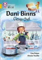Dani Binns Šikovný kuchař - pásmo 09/zlato - Dani Binns Clever Chef - Band 09/Gold