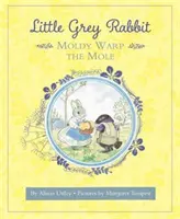 Malý šedý králíček: Krtek Moldy Warp - Little Grey Rabbit: Moldy Warp the Mole