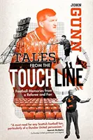 Příběhy od postranní čáry - fotbalové vzpomínky rozhodčího a fanouška - Tales from the Touchline - Football Memories from a Referee and Fan