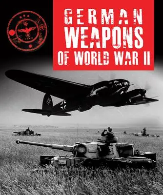 Německé zbraně druhé světové války - German Weapons of World War II