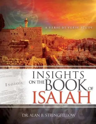 Pohledy na knihu Izajáš: Studie verš po verši - Insights on the Book of Isaiah: A Verse by Verse Study