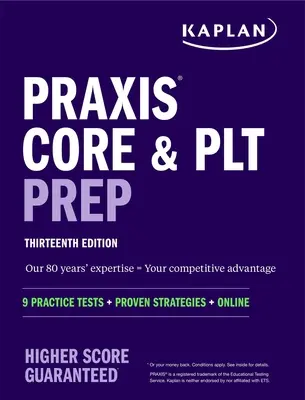 Praxis Core and Plt Prep: 9 cvičných testů + osvědčené strategie + online - Praxis Core and Plt Prep: 9 Practice Tests + Proven Strategies + Online