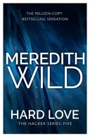Tvrdá láska - (The Hacker Series, Book 5) - Hard Love - (The Hacker Series, Book 5)