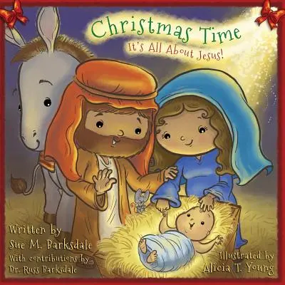 Vánoční čas: Všechno je to o Ježíškovi! - Christmas Time: It's All About Jesus!