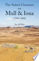 Nahý klan na ostrově Mull a Iona 1700 - 1860 - Naked Clansmen on Mull & Iona 1700 - 1860