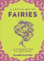 Trochu víl, 12: Úvod do vílí magie - A Little Bit of Fairies, 12: An Introduction to Fairy Magic