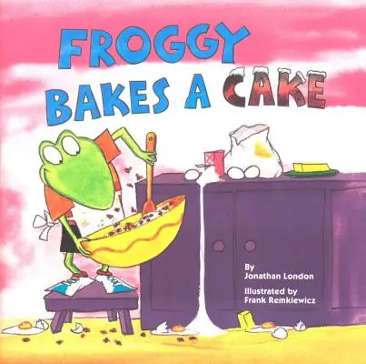 Žabák peče dort - Froggy Bakes a Cake