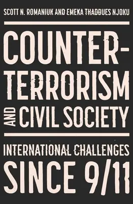 Boj proti terorismu a občanská společnost: Pokrok a výzvy po 11. září 2001 - Counter-Terrorism and Civil Society: Post-9/11 Progress and Challenges