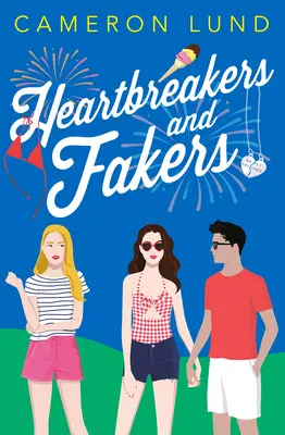 Lamači srdcí a podvodníci - Heartbreakers and Fakers
