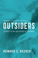 Outsideři: Studie ze sociologie deviace - Outsiders: Studies in the Sociology of Deviance