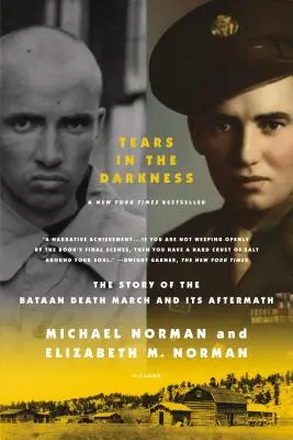 Slzy ve tmě: Příběh pochodu smrti na Bataanu a jeho následky - Tears in the Darkness: The Story of the Bataan Death March and Its Aftermath